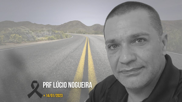 NOTA DE PESAR – Sistema Sindical lamenta o falecimento do PRF Lucio Nogueira